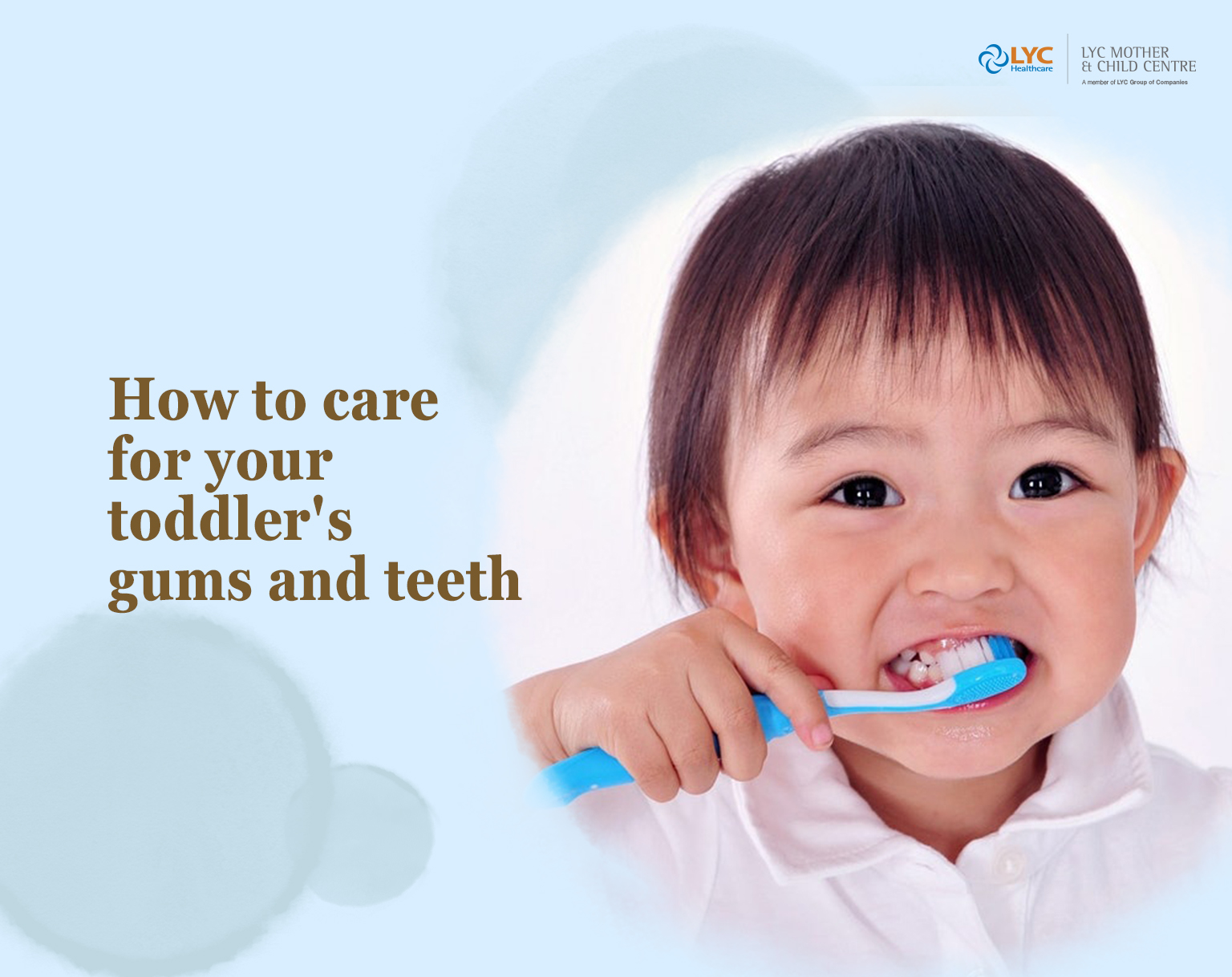 How to care for your toddler's gums and teeth